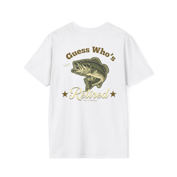 BACKPRINT- 'Guess Who's Retired'! Broken in feel, Fishing Tee
