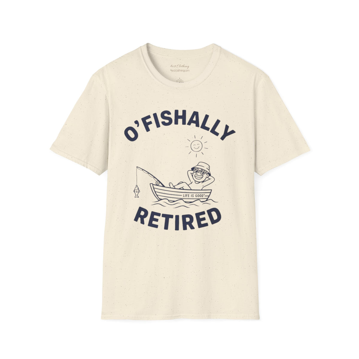 O’Fishally Retired Fishing T-Shirt