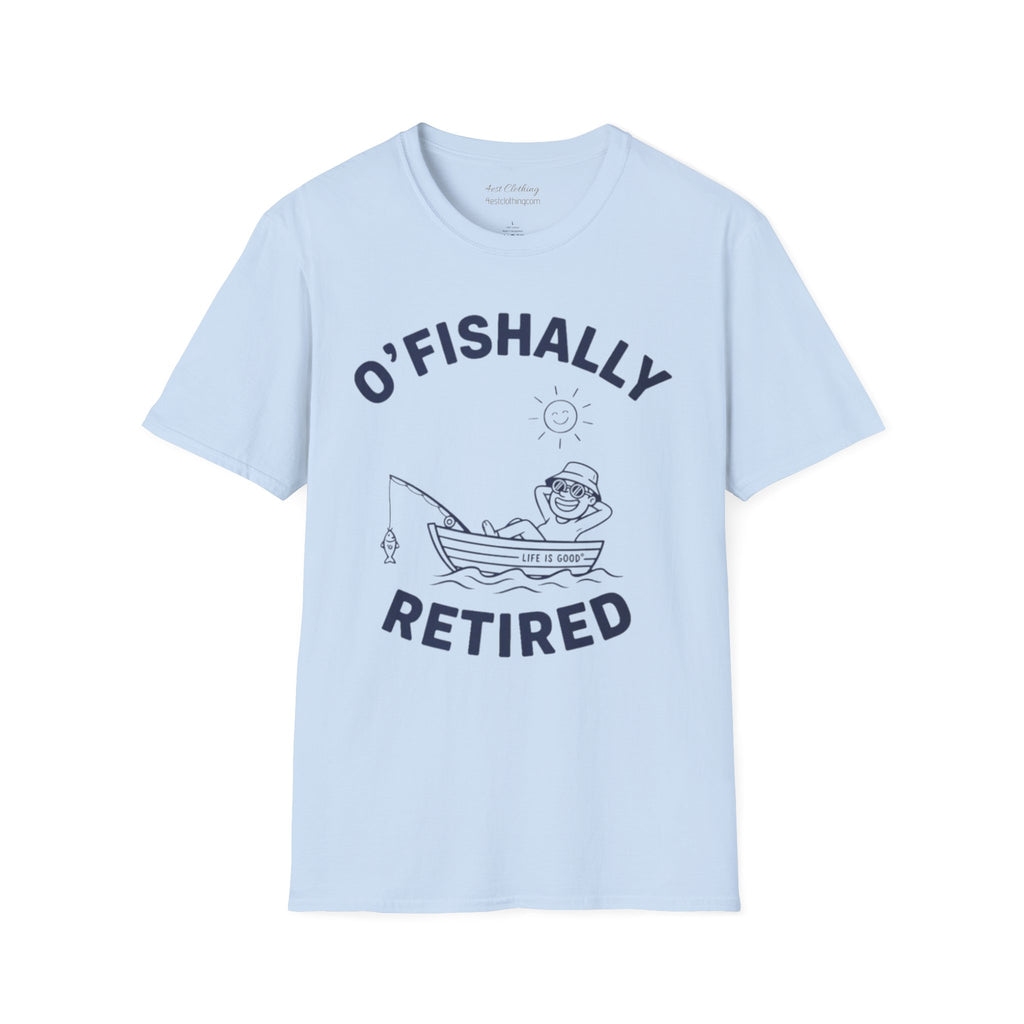 O’Fishally Retired Fishing T-Shirt