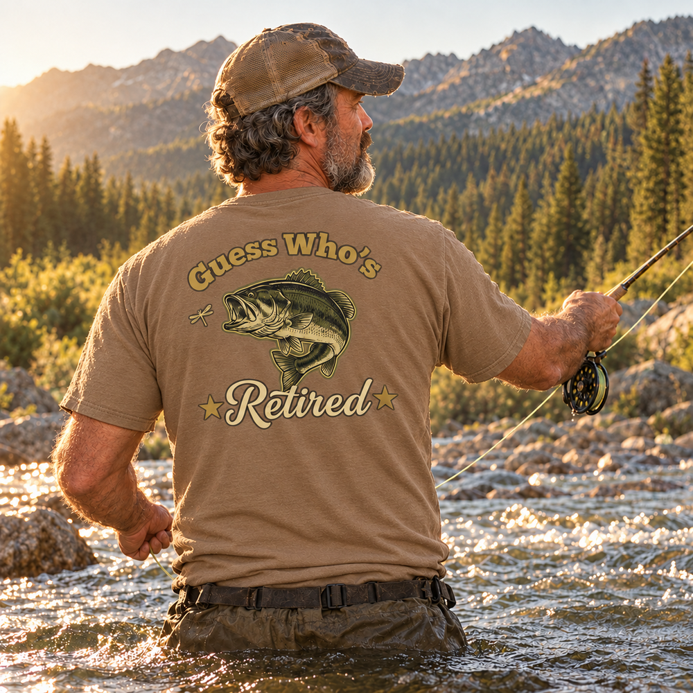 BACKPRINT- 'Guess Who's Retired'! Broken in feel, Fishing Tee
