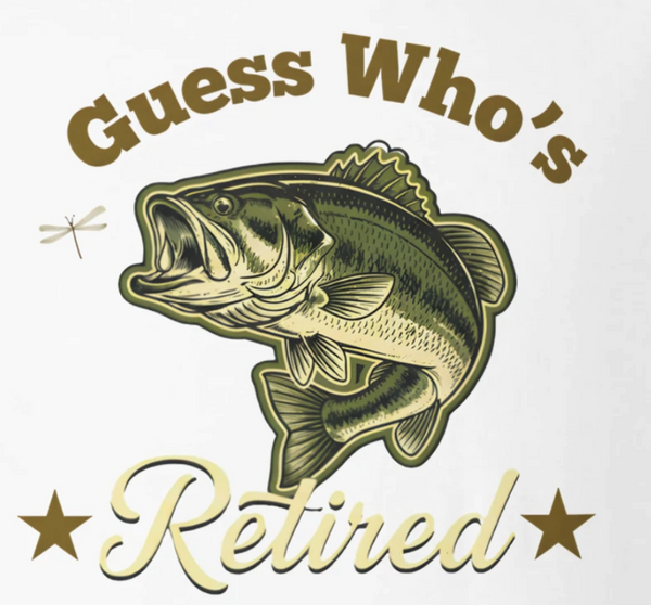 Guess Who’s Retired! Broken in feel, Fishing T-Shirt