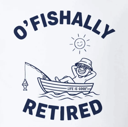 Retirement T-shirt. You made it!