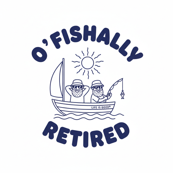 BACKPRINT- O’Fishally Retired!